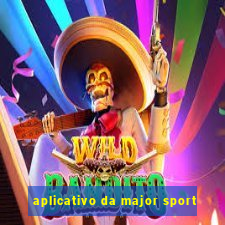 aplicativo da major sport